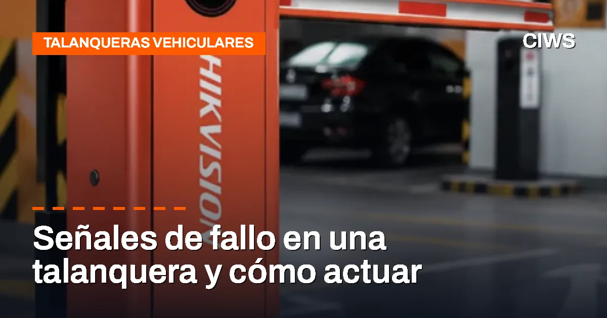 Señales de fallo en una talanquera y cómo actuar